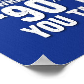 De houding is Alles Poster - Blauw (Hoek)