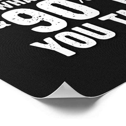 De houding is Alles Poster - Zwart (Hoek)