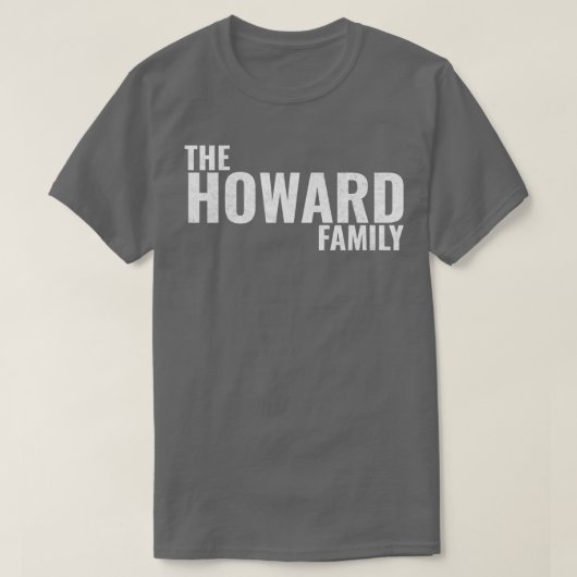 De Howard Family Howard Achternaam Howard T-shirt (Design voorkant)