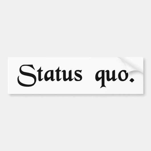 De huidige staat van zijn. bumpersticker (Voorkant)