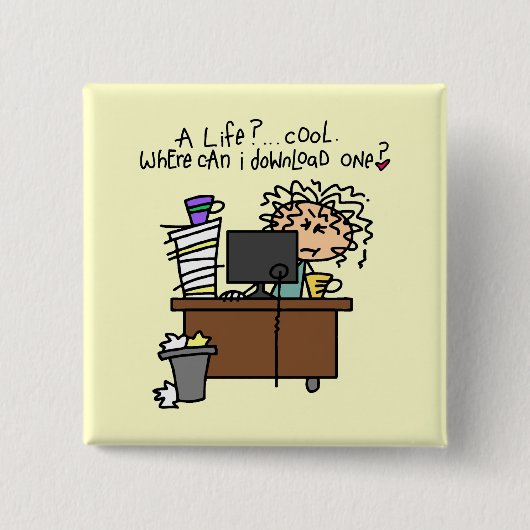 De Humor van het Leven van de download Vierkante Button 5,1 Cm (Voorkant)