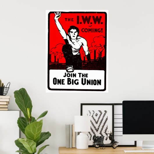 De I.W.W. - Afdrukken Poster (Thuiskantoor)