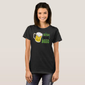 De Ieren die ik had, Drink op de beste dag. T-shirt (Voorkant volledig)