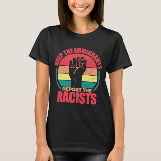 De immigranten blijven de racistische Pro-immigran T-shirt (Voorkant)