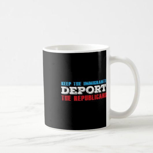 De immigranten deporteren de Republikeinen Grappig Koffiemok (Rechts)