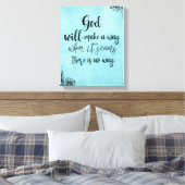 De Inspirerend Faith Quote God zal een weg vinden Canvas Afdruk (Insitu (Slaapkamer))