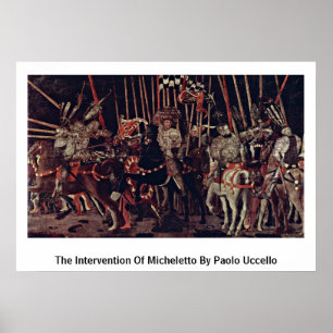 De interventie van Micheletto door Paolo Uccello Poster