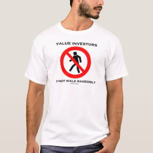 De investeerders van de waarde lopen niet willekeu t-shirt