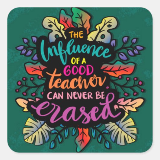 De invloed van een goede leraar vierkante sticker (Voorkant)