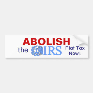 De IRS afschaffen Bumpersticker