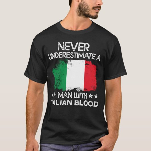 de italiaanse vlag onderschat nooit een Man met he T-shirt (Voorkant)