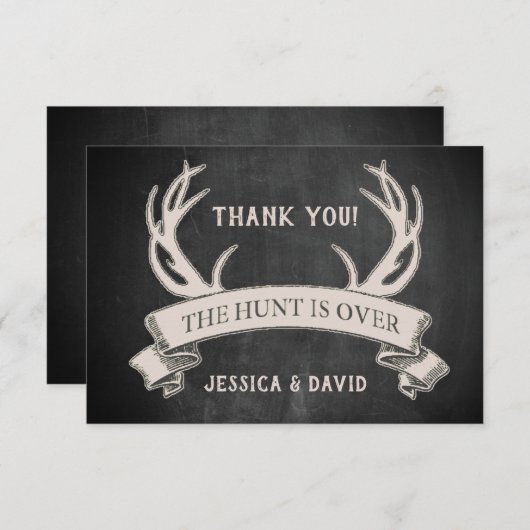De jacht is over rustiek krijtbord dank u bedankkaart (Voorkant / Achterkant)