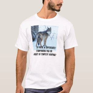 De jacht op Coyote-wedstrijden moet worden verbode T-shirt