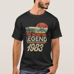 De Jachtmythe Legend Man Pap Geboren in 1983 Vinta T-shirt