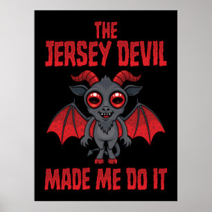 De Jersey Devil Liet Me Het Doen Poster