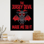 De Jersey Devil Liet Me Het Doen Poster (Keuken)