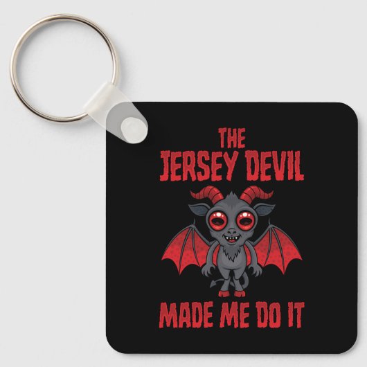 De Jersey Devil Liet Me Het Doen Sleutelhanger (Voorkant)