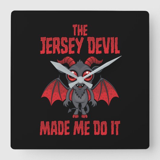 De Jersey Devil Liet Me Het Doen Vierkante Klok (Voorkant)