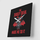 De Jersey Devil Liet Me Het Doen Vierkante Klok (Hoek)
