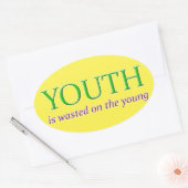 DE JEUGD WORDT VERSPILD AAN DE JONGEREN OVALE STICKER (Envelop)