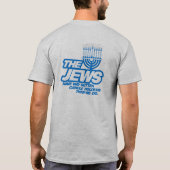 DE JEWS HEBBEN EEN BETERE KANDALITEITHOUDERS -.png T-shirt (Achterkant)