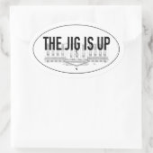 De Jig is Up Ovale Sticker (Tas)