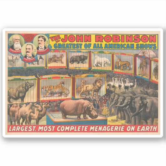 De John Robinson grootste, meest complete menageri Sticker (Voorkant)