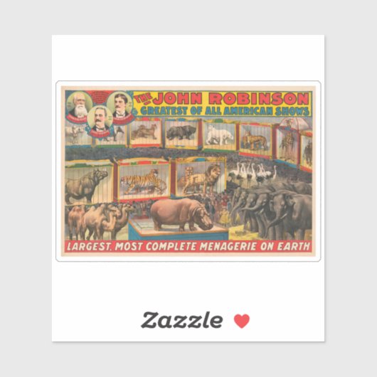De John Robinson grootste, meest complete menageri Sticker (Vel)