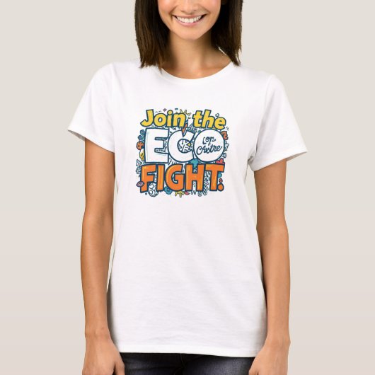 De "Join ECO Fight" T-shirt (Voorkant)