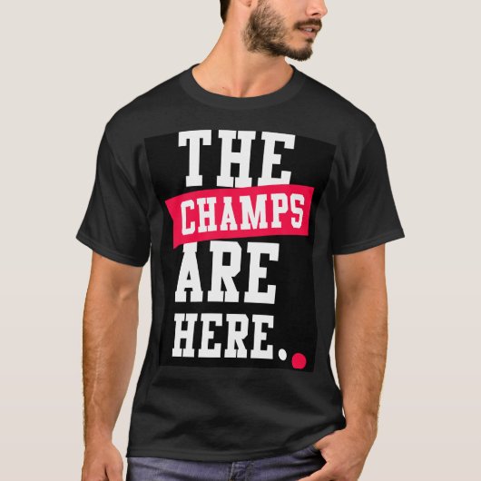 De kampioenen zijn hier t-shirt (Voorkant)