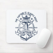 De kapitein heeft altijd gelijk dat ik de kapitein muismat (Met muis)