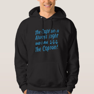 De kapitein heeft altijd recht op schip en zeilen hoodie