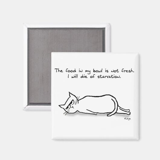 De kat eist vers voedsel - Funny Cat Magnet (Voorkant / Achterkant)
