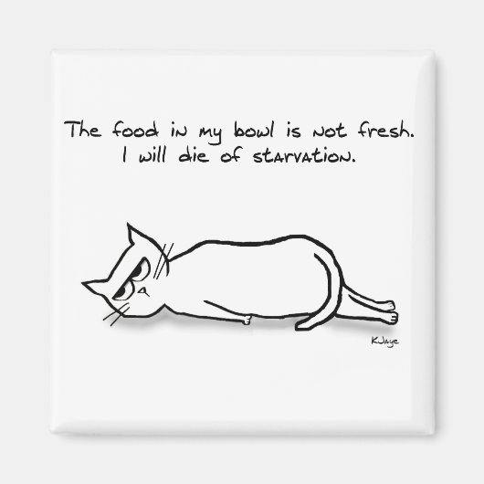 De kat eist vers voedsel - Funny Cat Magnet (Voorkant)