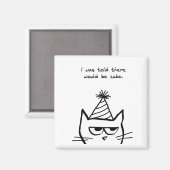 De kat haat verjaardagen - Grappige kattenmagneet Magneet (Voorkant / Achterkant)