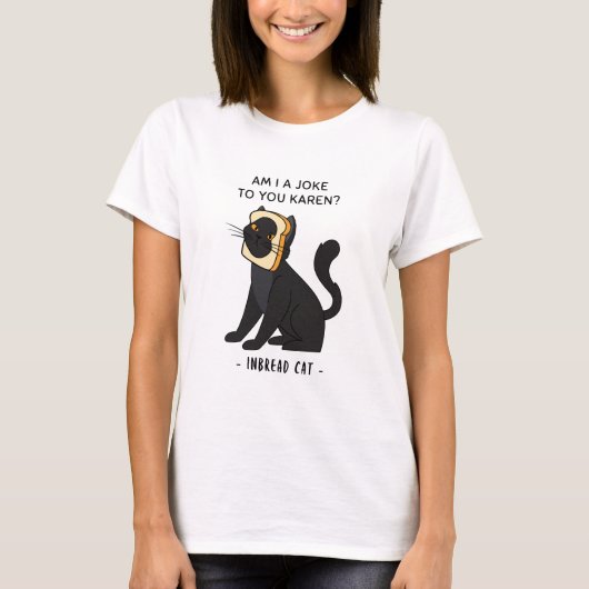 De kat is maaid: een Hilarious T-shirt karen grapp (Voorkant)