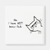 De kat is NIET gevoed - Funny Cat Magnet (Voorkant)