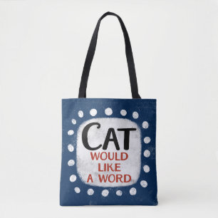 De kat wil graag een woord Canvas tas