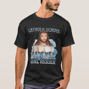 De katholieke school maakte van mij een meisje dat t-shirt
