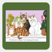 De katten zijn in functie vierkante sticker (Voorkant)