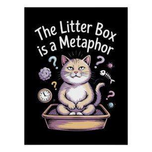 De kattenbak is een metafoor perfect poster