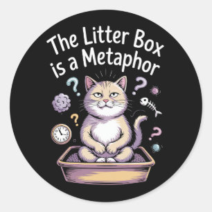 De kattenbak is een metafoor ronde sticker