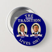 De Kennedytraditie leeft voort Ronde Button 7,6 Cm (Voorkant /achterkant)