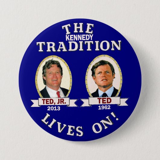 De Kennedytraditie leeft voort Ronde Button 7,6 Cm (Voorkant)