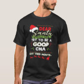 De kerstman die ik echt probeerde een goede cna-ke t-shirt (Voorkant)