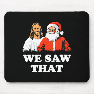 De Kerstman en Jezus zagen we die vrolijke kerst g Muismat
