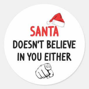 De Kerstman gelooft niet Ronde Sticker