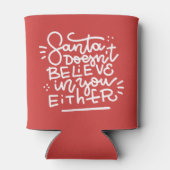 De Kerstman gelooft ook niet in jou Blikjeskoeler (Achterkant)