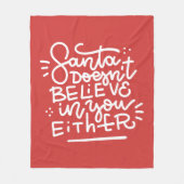 De Kerstman gelooft ook niet in jou Fleece Deken (Voorkant)