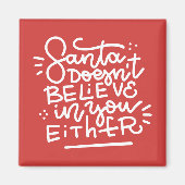 De Kerstman gelooft ook niet in jou Magneet (Voorkant)